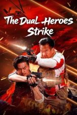 The Dual Heroes Strike (2025)